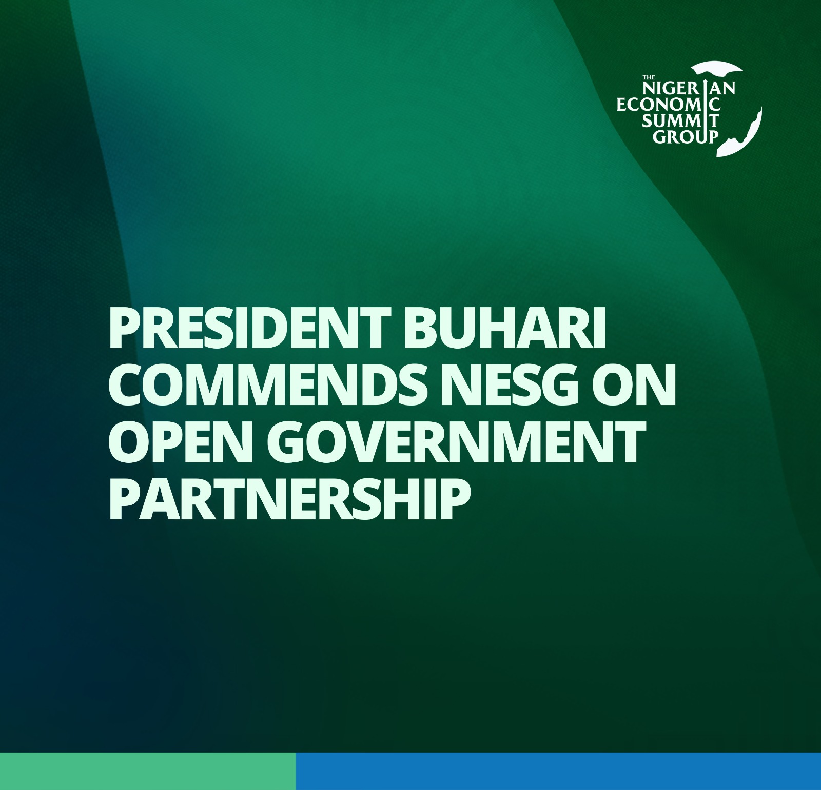 President Buhari Commends NESG on Open Government Partnership